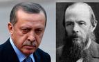 Erdoğan'ı Rus yazar Dostoyevski'ye benzetti