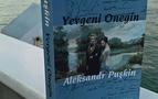Puşkin’in Yevgeni Onegin adlı romanı yeniden Türkçe'ye çevrildi