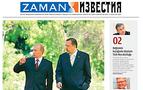 Zaman-İzvestiya köprü olmaya devam ediyor