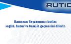 RUTİD: Bayram tüm insanlığa barış ve huzur getirsin!