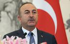 Çavuşoğlu: Bakanlar Rusya’yla işbirliği yapmamızdan şikayet ediyorlar