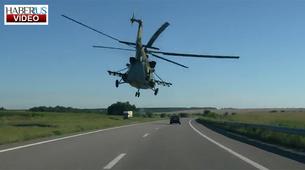 Helikopterin otoban üzerinde alçaktan uçması korkuttu